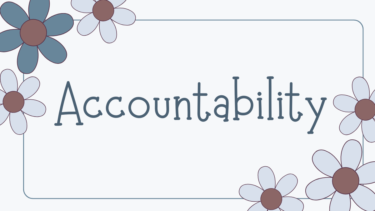 Accountability: Why does it Matter for Small Business Owners